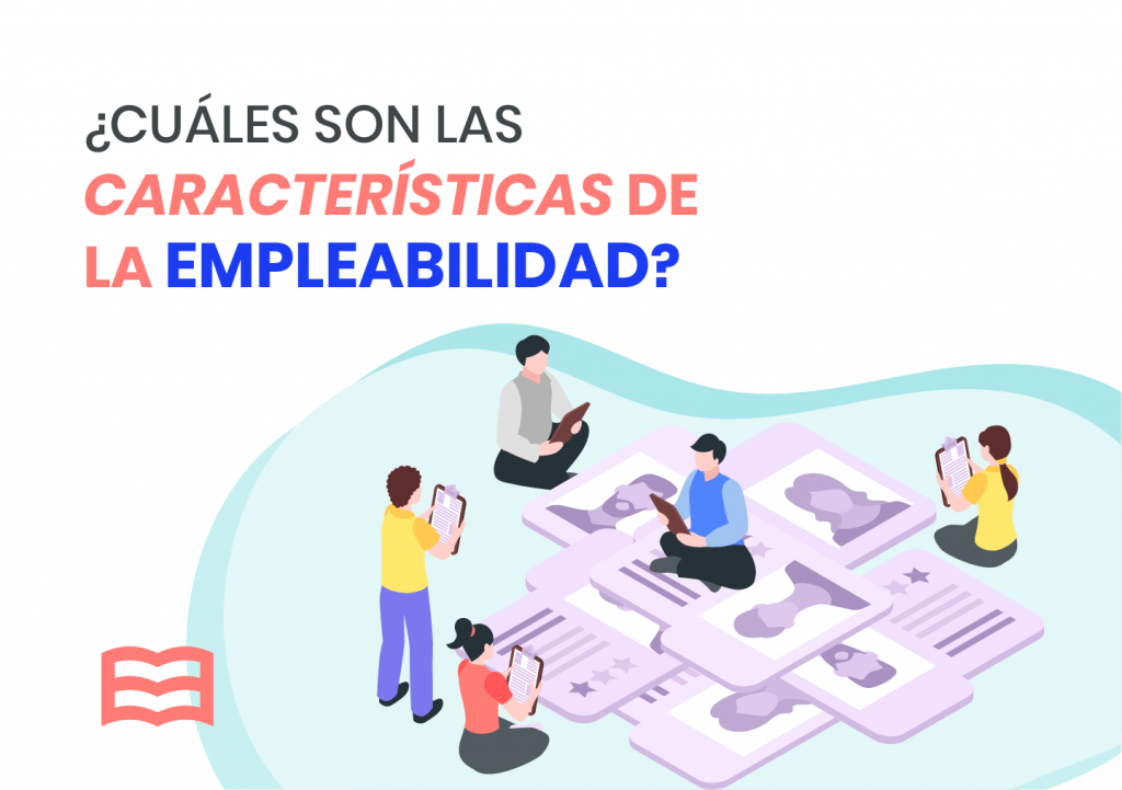 Cuales son las Características de la Empleabilidad Academia 3E