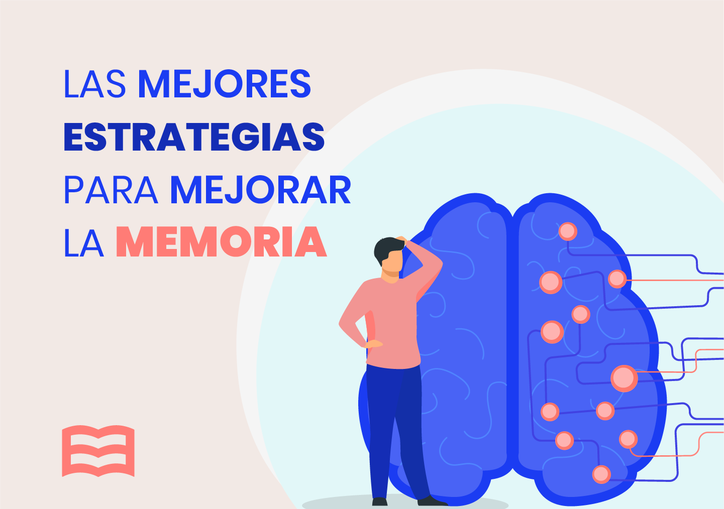 Las Mejores Estrategias Para Mejorar La Memoria Academia 3e 7340